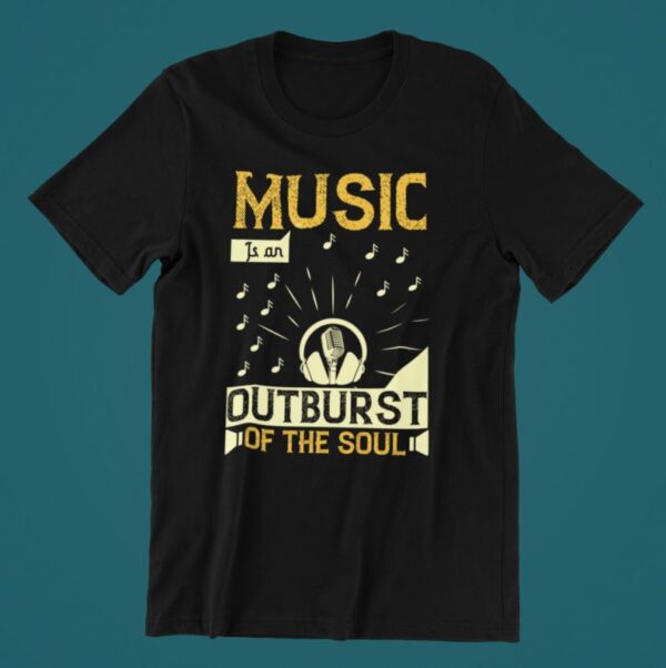 Tricou personalizat - Music is an outburst