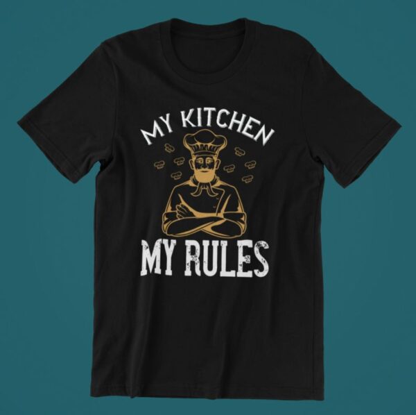 Tricou personalizat - My kitchen my rules