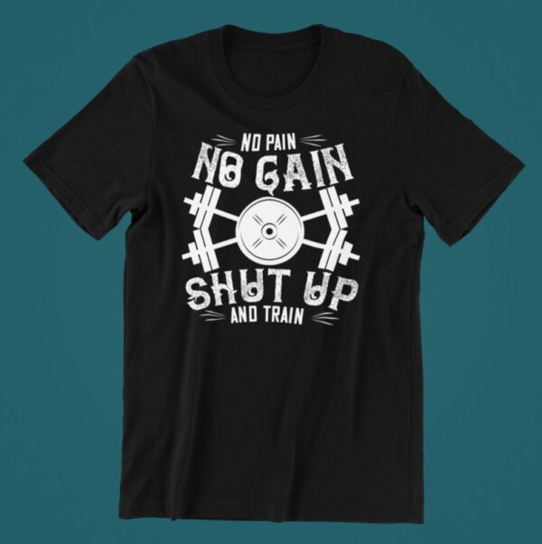 Tricou personalizat - No pain no gain